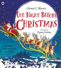 Cover image for Clement C. Moore's The Night Before Christmas: A Modern Adaptation of the Classic Tale