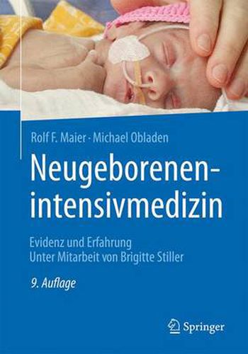 Neugeborenenintensivmedizin: Evidenz und Erfahrung