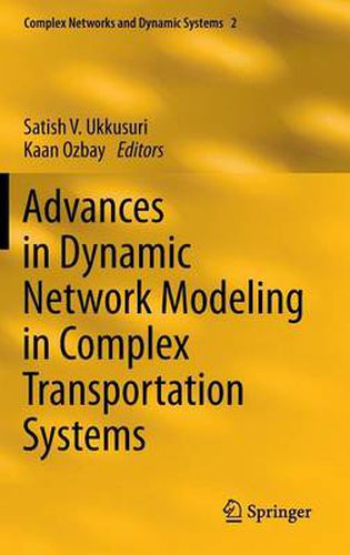 Cover image for Advances in Dynamic Network Modeling in Complex Transportation Systems