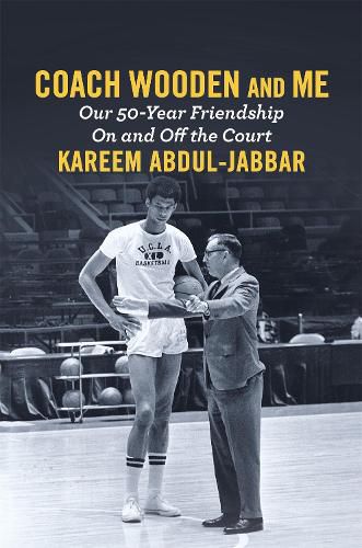 Cover image for Coach Wooden and Me: Our 50-Year Friendship On and Off the Court
