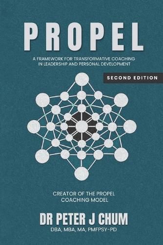 Cover image for PROPEL - A Framework for Transformative Coaching in Leadership and Personal Development