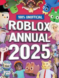 Cover image for 100% Unofficial Roblox Annual 2025
