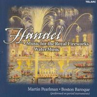 Cover image for Handel: Music for the Royal Fireworks; Water Music