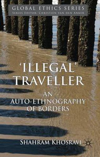 Cover image for 'Illegal' Traveller: An Auto-Ethnography of Borders