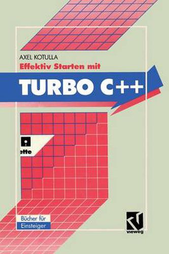 Cover image for Effektiv Starten Mit Turbo C++