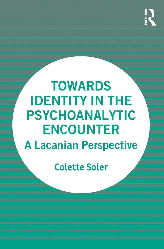 Cover image for Towards Identity in the Psychoanalytic Encounter