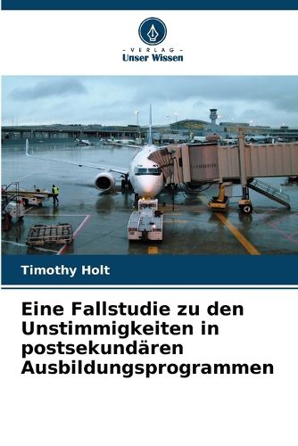 Cover image for Eine Fallstudie zu den Unstimmigkeiten in postsekundaeren Ausbildungsprogrammen