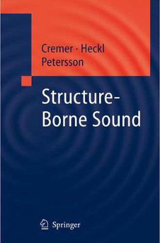 Cover image for Structure-Borne Sound: Structural Vibrations and Sound Radiation at Audio Frequencies