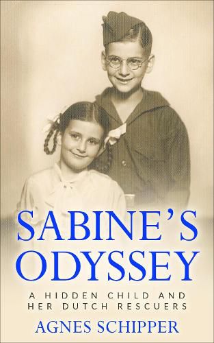 Cover image for Sabine's Odyssey: A Hidden Child and her Dutch Rescuers