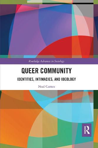 Cover image for Queer Community: Identities, Intimacies, and Ideology
