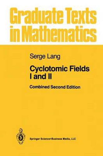 Cover image for Cyclotomic Fields I and II