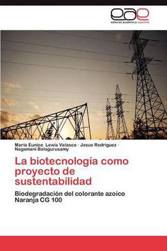 La Biotecnologia Como Proyecto de Sustentabilidad