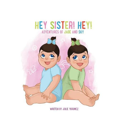 Hey Sister! Hey!: Adventures of Jade and Sky