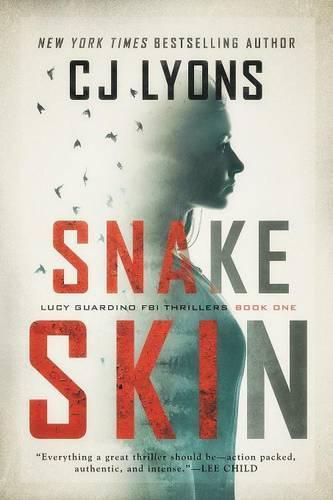 Snake Skin: a Lucy Guardino FBI Thriller