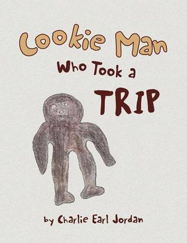 Cover image for Cookie Man Who Took a Trip