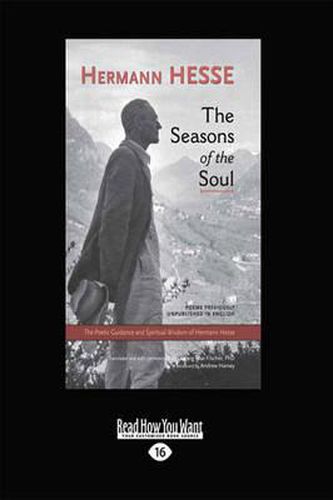 The Seasons of the Soul: The Poetic Guidance and Spiritual Wisdom of Herman Hesse