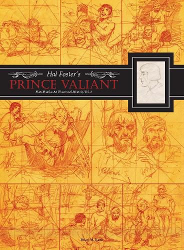 Cover image for Hal Foster's Prince Valiant Sketchbooks: An Illustrated Memoir