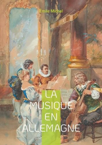 Cover image for La Musique en Allemagne