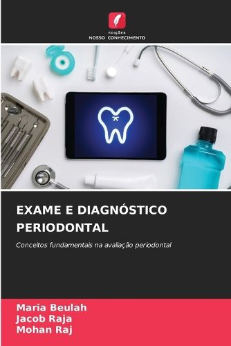 Cover image for Exame E Diagnostico Periodontal