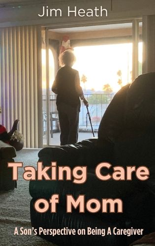 Cover image for Taking Care of Mom
