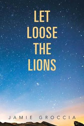 Cover image for Let Loose the Lions