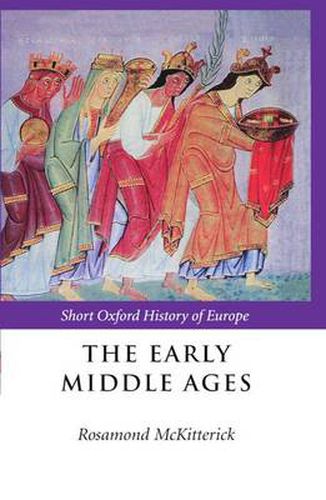 Cover image for The Early Middle Ages: Europe 400-1000