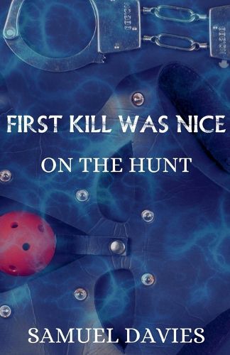 Cover image for First Kill Was Nice