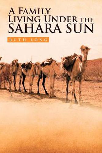 Cover image for A Family Living Under the Sahara Sun