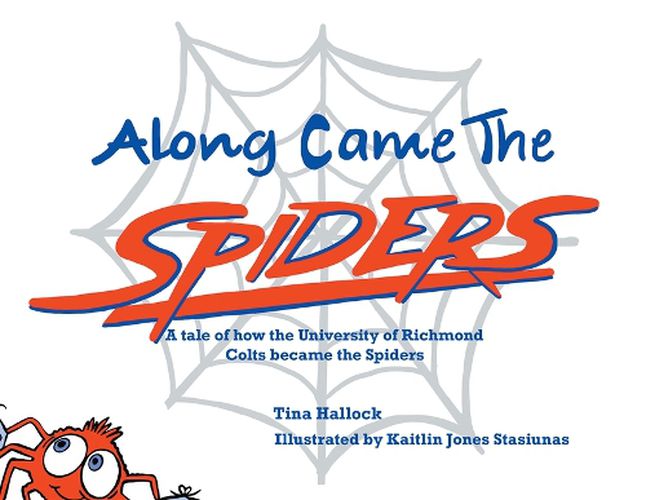 Cover image for Along Came the Spiders
