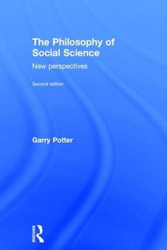 Cover image for The Philosophy of Social Science: New Perspectives, 2nd edition