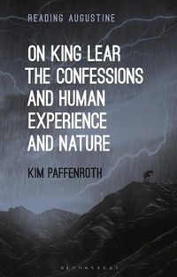 Cover image for On King Lear, The Confessions, and Human Experience and Nature