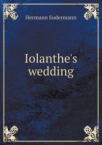 Cover image for Iolanthe's wedding