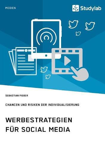 Cover image for Werbestrategien fur Social Media. Chancen und Risiken der Individualisierung