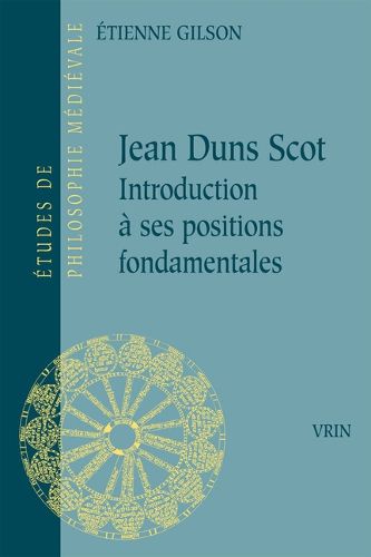 Cover image for Jean Duns Scot: Introduction a Ses Positions Fondamentales