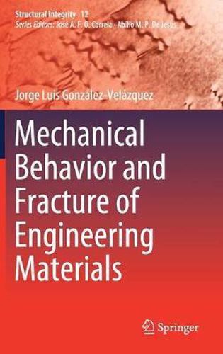 Cover image for Mechanical Behavior and Fracture of Engineering Materials