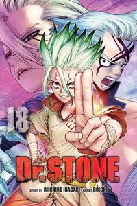Cover image for Dr. STONE, Vol. 18