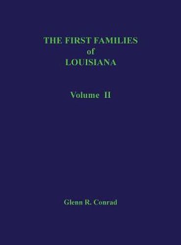 Cover image for The First Families of Louisiana, Volume II