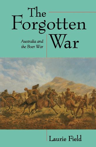 The Forgotten War: Australia and the Boer War