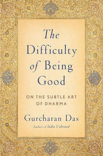 Cover image for Difficulty of Being Good: On the Subtle Art of Dharma