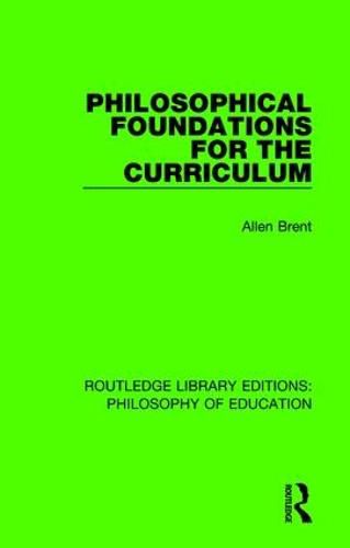 Cover image for Philosophical Foundations for the Curriculum