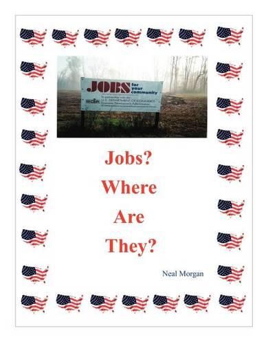 Cover image for Jobs Where Are They?