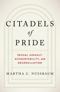 Cover image for Citadels of Pride: Sexual Abuse, Accountability, and Reconciliation