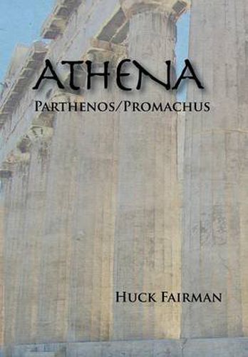 Cover image for Athena: Parthenos/Promachus