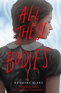Cover image for All These Bodies