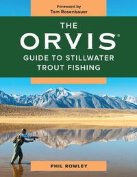 Cover image for The Orvis Guide to Stillwater Trout Fishing