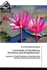 Cover image for Luminaries of Excellence, Eminence and Enlightenment