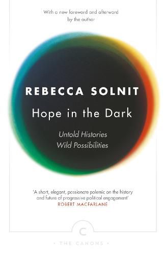 Cover image for Hope In The Dark: Untold Histories, Wild Possibilities