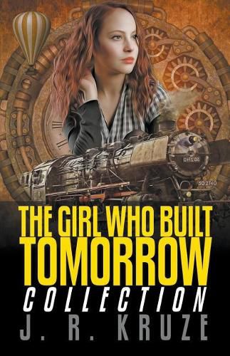 Cover image for The Girl Who Built Tomorrow Collection