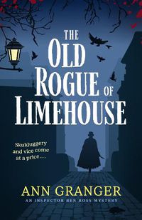 Cover image for The Old Rogue of Limehouse