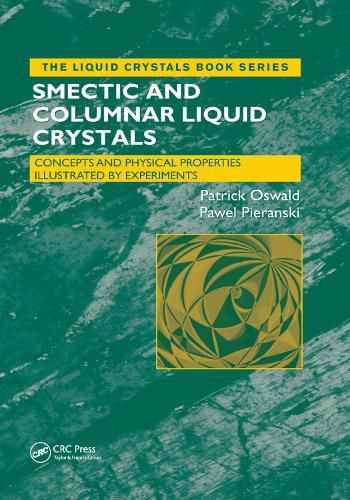 Cover image for Smectic And Columnar Liquid Crystals: Concepts And Physical Properties Illustrated By Experiments